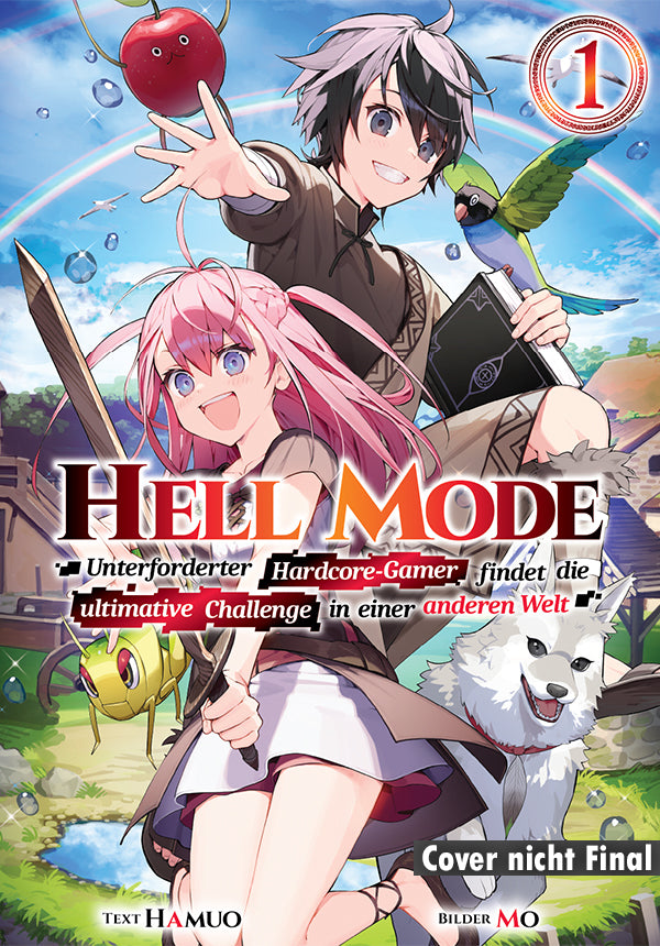 Hell Mode: Unterforderter Hardcore-Gamer findet die ultimative Challenge in einer anderen Welt, Band 01 - Limited Edition
